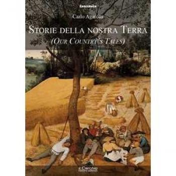 Storie della nostra terra Carlo Agarotti