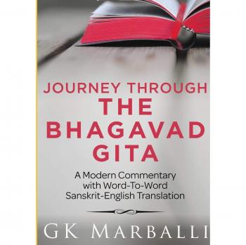 Journey Through The Bhagavad Gita