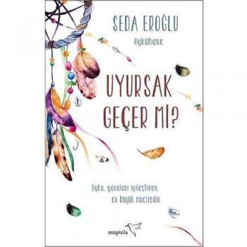 Uyursak Geçer mi?