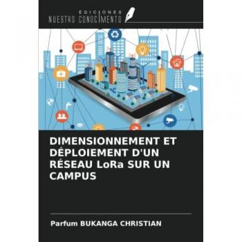DIMENSIONNEMENT ET DÉPLOIEMENT D'UN RÉSEAU LoRa SUR UN CAMPUS