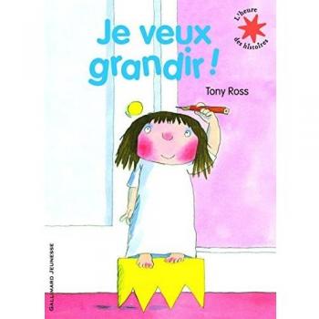 Je Veux Grandir!