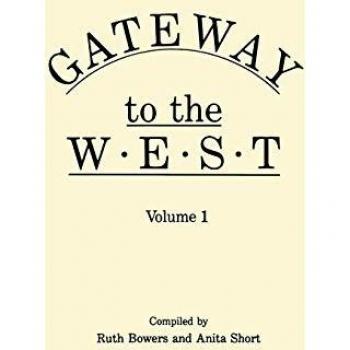 Gateway to the West. in Two Volumes. Volume 1