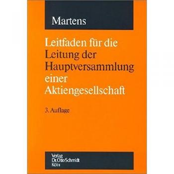 Klaus-Peter Martens Leitfaden Für Die Leitung Der Hauptversammlung Einer Aktiengesellschaft