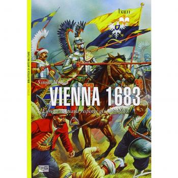 Vienna 1683. L'Europa cristiana respinge gli Ottomani