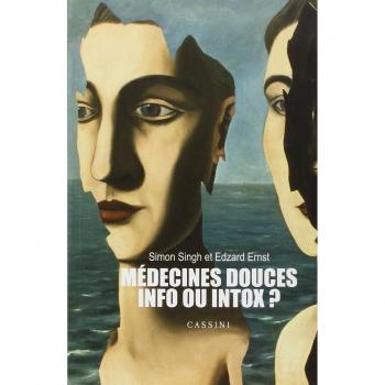 Médecines Douces : Info Ou Intox ?