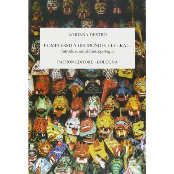 Complessità dei mondi culturali. Introduzione all'antropologia