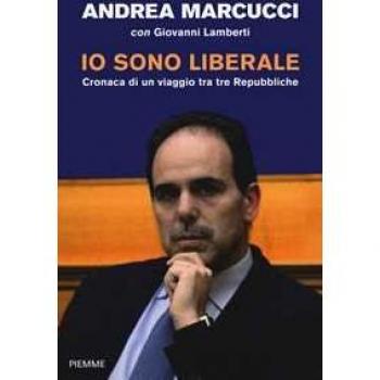 Io sono liberale. Cronaca di un viaggio tra tre Repubbliche