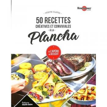50 recettes créatives et conviviales à la Plancha