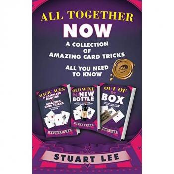 All Together Now: A Collection of Amazing Card Tricks