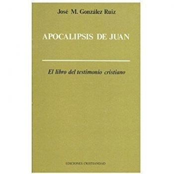 Apocalipsis de juan. El libro del testimonio cristiano