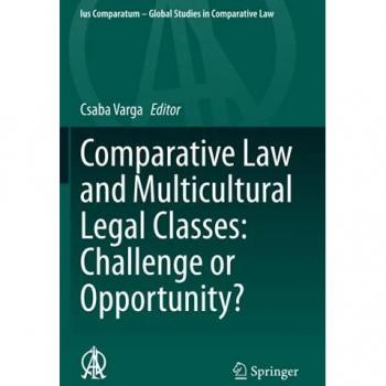 Comparative Law and Multicultural Legal Classes: Challenge or Opportunity? (Ius Comparatum