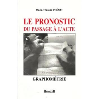 Le Pronostic Du Passage A L'acte