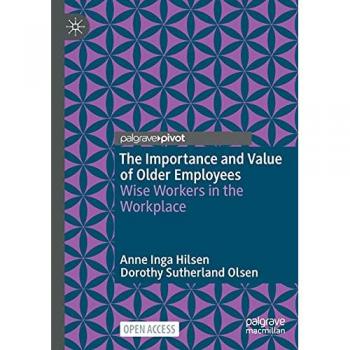 The Importance and Value of Older Employees