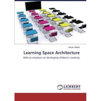 Learning Space Architecture: With an emphasis on developing children's creativity