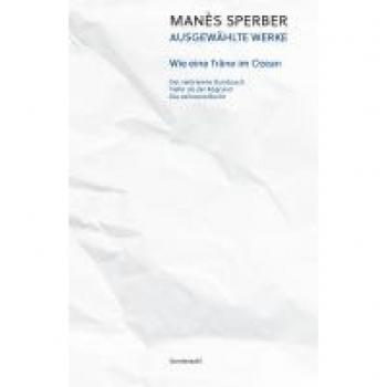Sperber, Manès: Wie eine Träne im Ozean