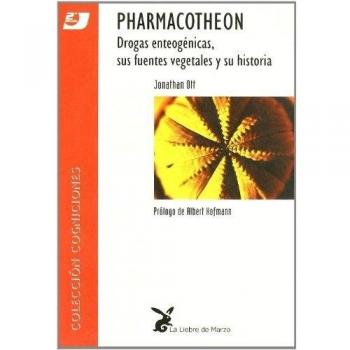Pharmacotheon drogas enteogenicas fuentes vegetales historia