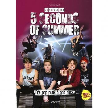 La favola dei 5 Seconds of summer. Fra pop punk e pop rock