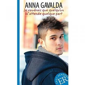 Je voudrais que quelqu'un m'attende quelque part