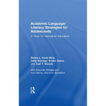 Academic Language/Literacy Strategies for Adolescents
