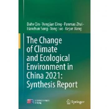 The Change of Climate and Ecological Environment in China 2021: Synthesis Report