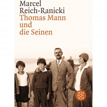 Thomas Mann und die Seinen
