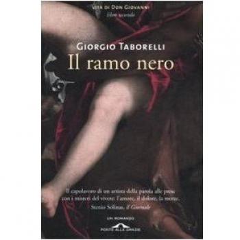 Il ramo nero. Vita di don Giovanni