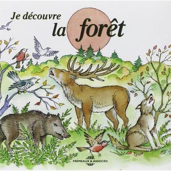 Je découvre la foret
