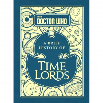 Doctor Who: A Brief History of Time Lords