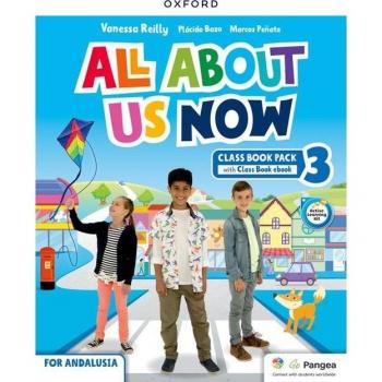 All About Us Now 3. Class Book. Andalusian Edition