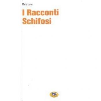I racconti schifosi