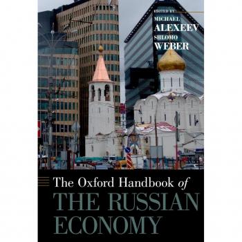 The Oxford Handbook of the Russian Economy