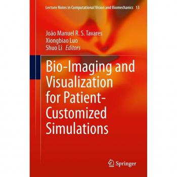 Bio-Imaging and Visualization for Patient-Customized Simulations