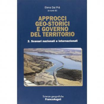 Approcci geo-storici e governo del territorio. Scenari nazionali e internazionali