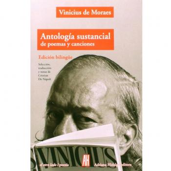 Antología sustancial de poemas y canciones.