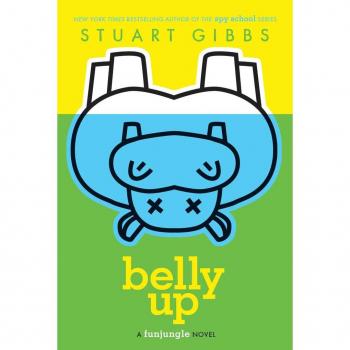 Stuart Gibbs Belly Up (Funjungle, Band 1)
