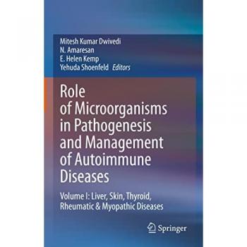 Role of Microorganisms in Pathogenesis and Management of Autoimmune Diseases