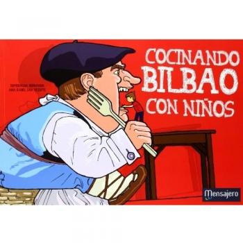 Cocinando bilbao con niños (Tapa blanda).