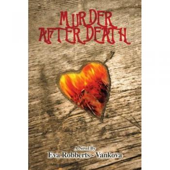Murder after Death: The incredible story about truth behind lies