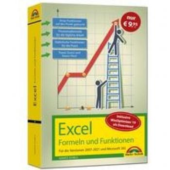 Excel Formeln und Funktionen für 2021 und 365, 2019, 2016, 2013, 2010 und 2007: Sonderausgabe inkl. WinOptimizer 19