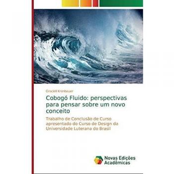 Kronbauer, G: Cobogó Fluido: perspectivas para pensar sobre