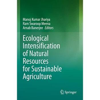 Ecological Intensification of Natural Resources for Sustainable Agriculture