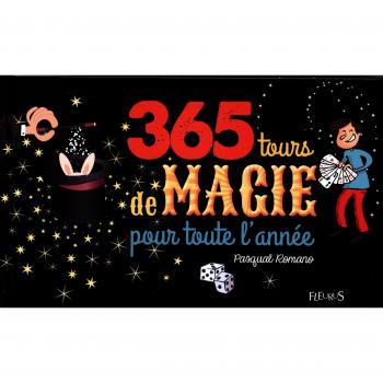 365 tours de magie pour toute l'année