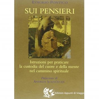 Sui pensieri. Istruzioni per praticare la custodia del cuore e della mente nel cammino spirituale
