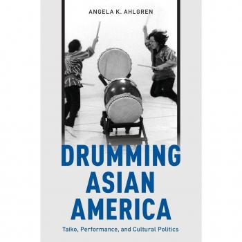 Oxford University Press Drumming Asian America: Taiko, Performance, and Cultural Politics