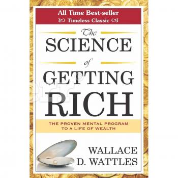 SCIENCE OF GETTING RICH