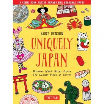 Uniquely Japan, by Abby Denson