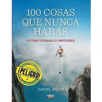 100 COSAS QUE NUNCA HARÁS