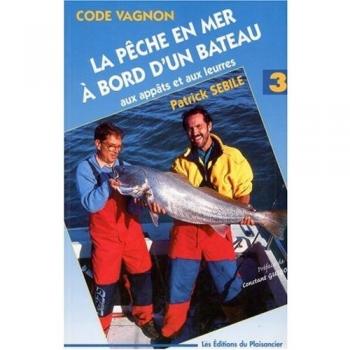 La pêche en mer à bord d'un bateau aux appâts et aux leurres
