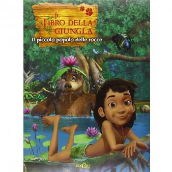 Il piccolo popolo delle rocce. Il libro della giungla
