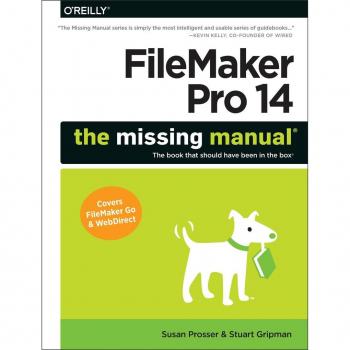 FileMaker Pro 14: The Missing Manual